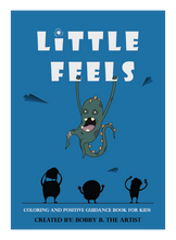 Load image into Gallery viewer, Little Feels - Coloring and Positive Guidance Book for Kids